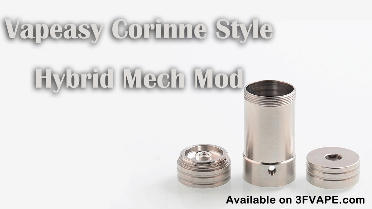 Vapeasy Corinne Style Hybrid Mech Mod