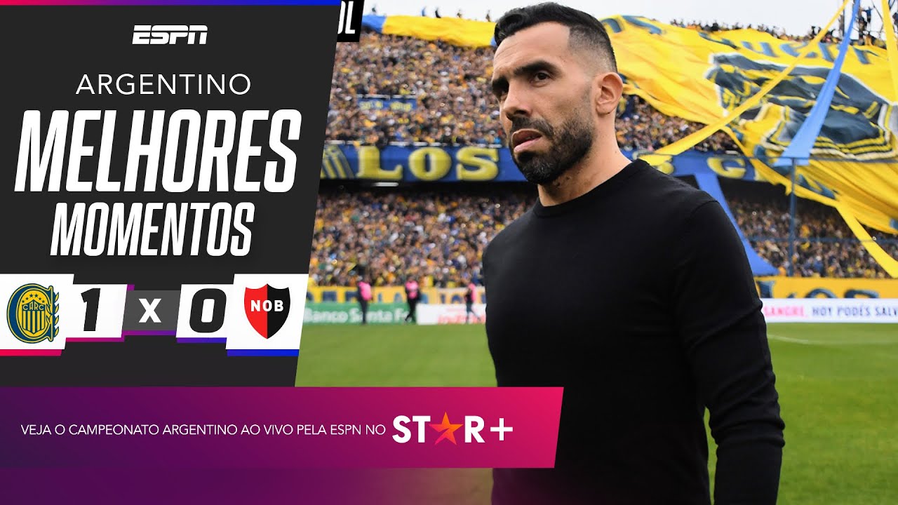 TEVEZ VENCE 1º CLÁSSICO COMO TREINADOR | MELHORES MOMENTOS ROSARIO CENTRAL 1 X 0 NEWELL’S