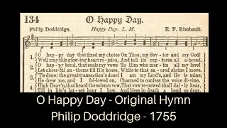 O Happy Day Hymn Song (with Lyrics) - Philip Doddridge - 1755