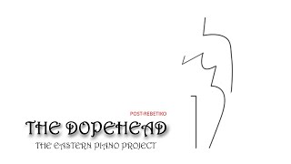Video thumbnail of "The rebetiko dopehead by Akis Pitsanis & The Eastern Piano Project"