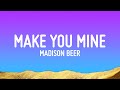 Madison Beer - Make You Mine (Lyrics)