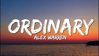 Alex Warren - Ordinary (Lyrics)