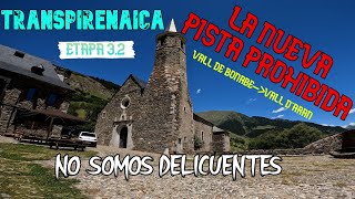 TRANSPIRENAICA OFF ROAD 4K | LA NUEVA PISTA PROHIBIDA | LLAVORSI - CASTEJON DE SOS | Etapa 3.2