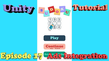 Sudoku Unity Tutorial - Aflevering 17 Advertentie-integratie