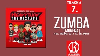 07. Zumba (Morena) - Rangel (Álbum Heavytury) By Indiana Dj X Sr. Andry