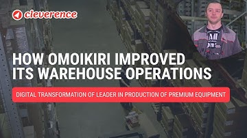 How OMOIKIRI Transformed Its Warehouse Operations with Cleverence Warehouse 15