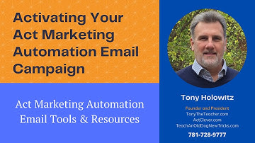 Activating Your Act Marketing Automation Email Campaign | Creating an Email Campaign