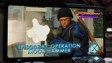 XCOM 2 Community Series Episode #3: Operation Moon Hammer - Extract VIP