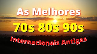 Músicas Internacionais Antigas Anos 70 80 e 90 - AS MELHORES #98