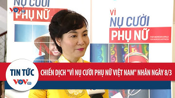 Chiến dịch "Vì nụ cười phụ nữ" nhân kỷ niệm ngày 8/3