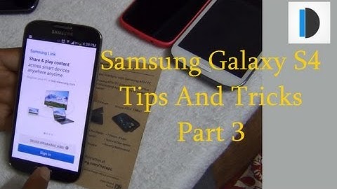 Samsung Galaxy S4 Most Useful Features And Tips By Intellect Digest- Part 3