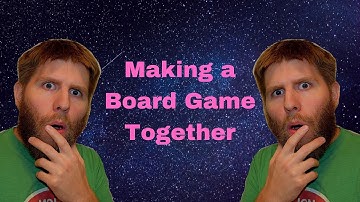 Lets Make a Board Game Together Part 1 - brainstorming ideas, choosing game type