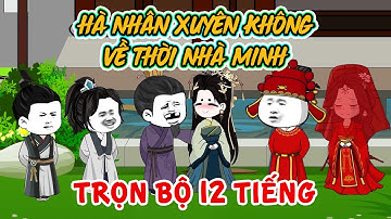 [FULL] Hà Nhân xuyên không về thời nhà Minh là con trai của Chu Nguyên Chương | Đầu To Cartoon