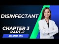 Disinfectant  microbiology chapter 3  part 2  doctor of pharmacy  dr sana rph