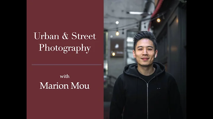 Session 126 - Urban & Street Photography with Marion Mou