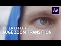Auge Zoom Transition Effekt - After Effects | Tutorial
