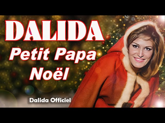 DALIDA - PETIT PAPA NOEL