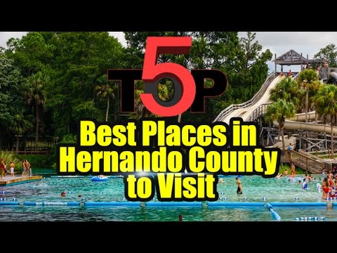 TOP 5 Best Places in Hernando County to Visit