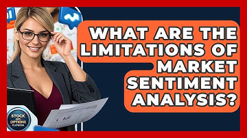 What Are The Limitations Of Market Sentiment Analysis? - Stock and Options Playbook