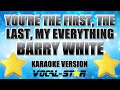 Barry White - You&#39;re The First The Last My Everything | Lyrics HD Vocal-Star Karaoke