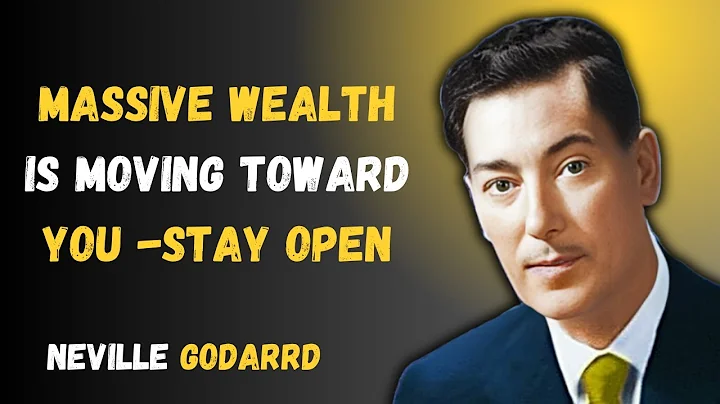 Massive Wealth Is Moving Toward You — Stay Open" NEVILLE GODDARD | POWERFUL TEACHINGS