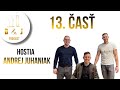 Dj podcast 13 hos andrej juhaniak 1 000 000 v 28 rokoch 