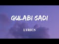 Gulabi Sadi - Lyrics || Sanju Rathod || Marathi Song || Lyrics Video || SF LYRICS HUB ||