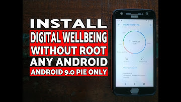 How to Install Digital Wellbeing Without Root (Android 9.0 Pie Only)