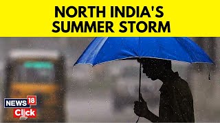 Weather Update Today | Heavy Rain And Hailstorm: How Is North India Playing It Cool Even in May