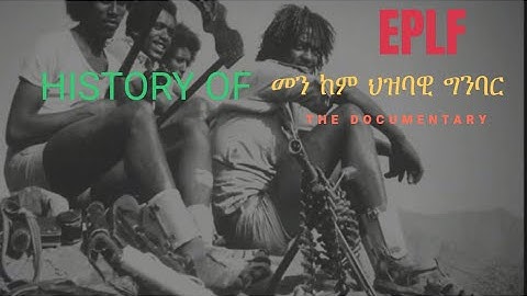 New Eritrean  (EPLF) History 2021