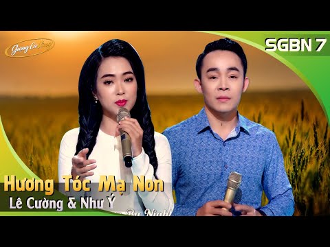 Video Lê Cường & Như Ý - Hương Tóc Mạ Non (Thanh Sơn) | SGBN... - youtube