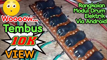 Turtorial Cara Membuat Modul Drum Elektrik Tanpa PC (Via Android) DIY_PART 2