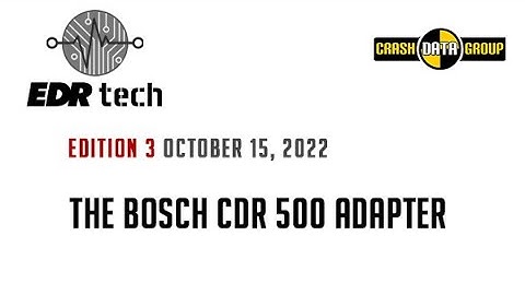 EDR Tech - EDITION 3: Bosch CDR 500 FlexRay Adapter