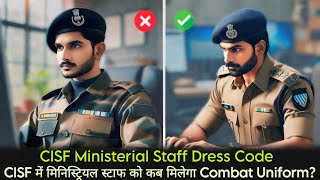 CISF Head Constable Ministerial की ड्रेस कैसी होती है? जानिए पूरी डिटेल्स! screenshot 2
