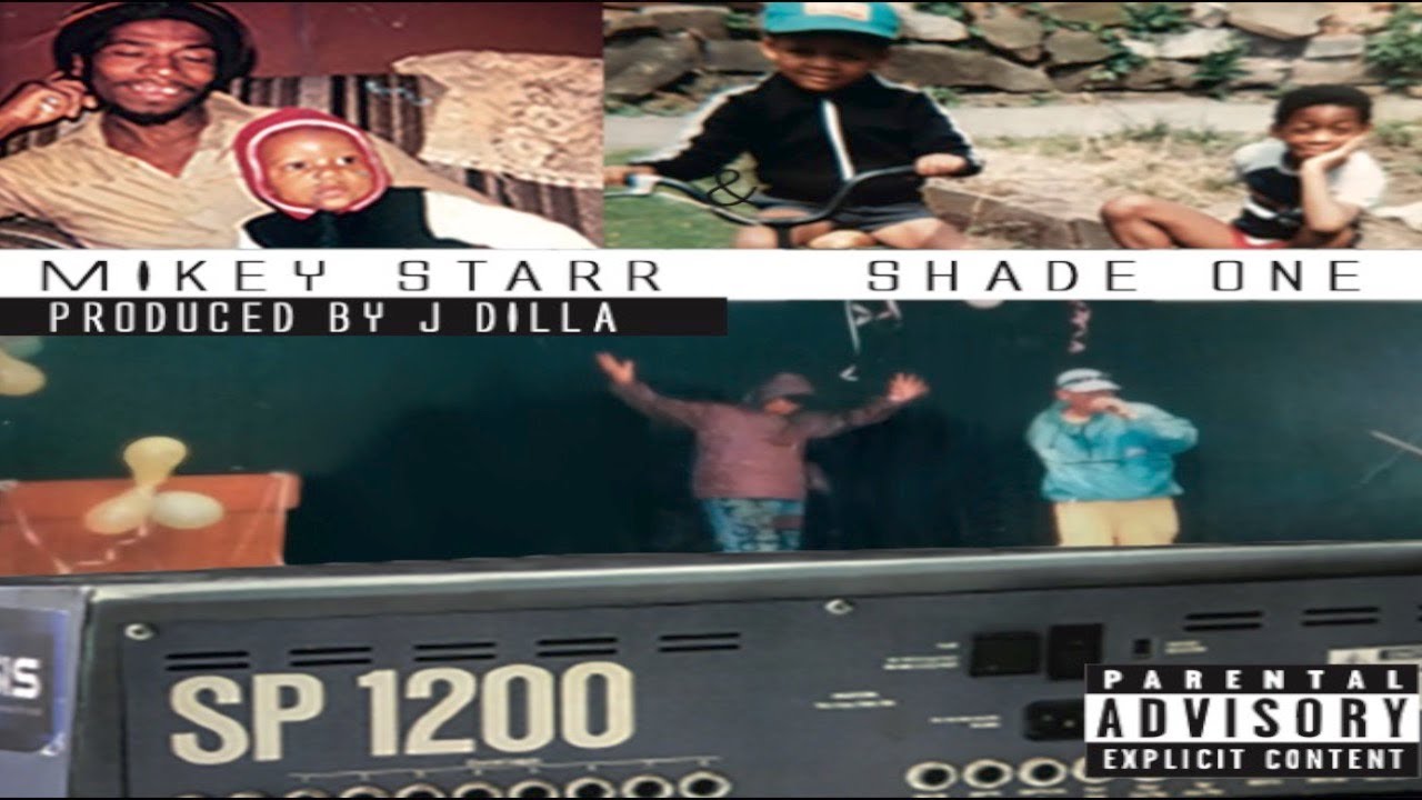 ITS THE STARR MIKEY STARR SHADE ONE SP1200 PRODUCED BY J DILLA