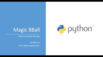 Learn to code a Magic Eightball Application in Python