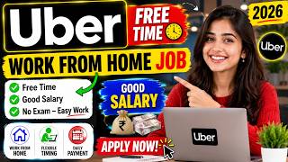 Uber Free Time Work From Home Job Good Salary 2026  | Work from home jobs 2026 typing