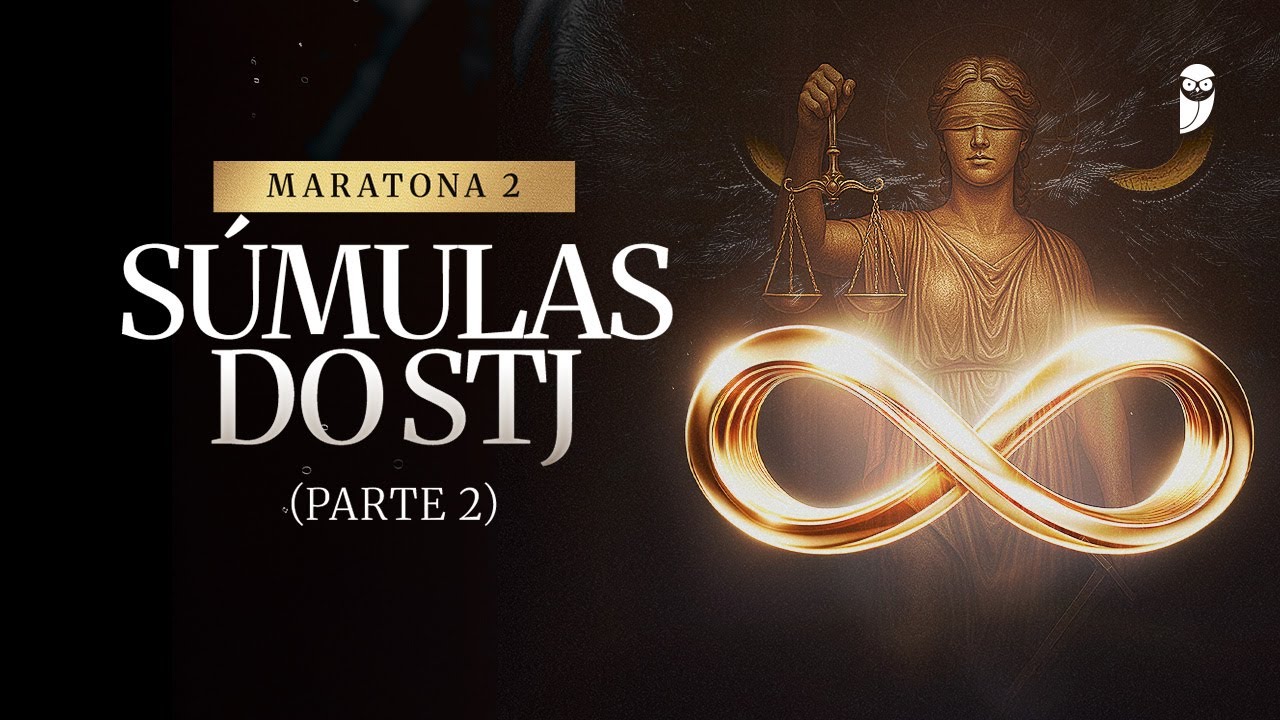 Maratona 2 - Súmulas do STJ (Parte 2)