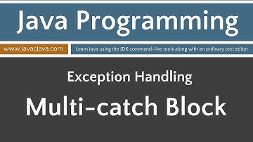 Learn Java Programming - Exceptions: Multi-catch Tutorial