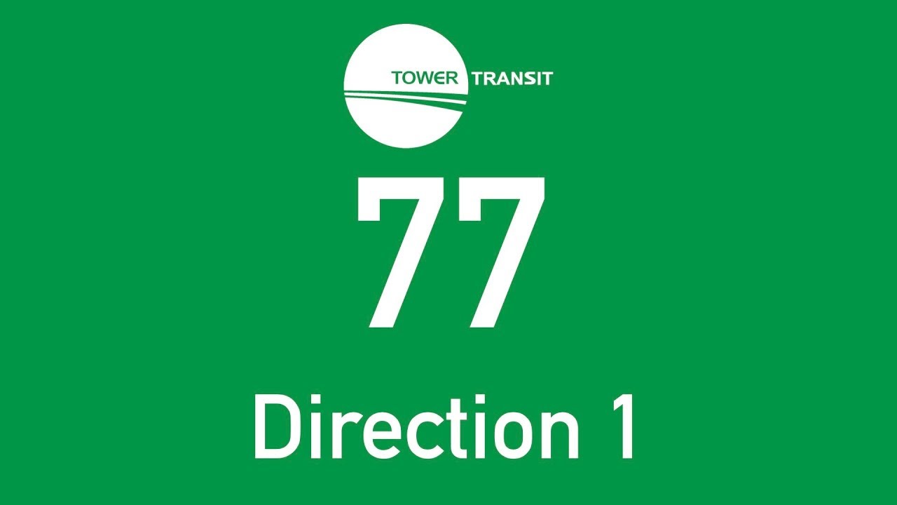 Tower Transit Trunk Bus Service 77 Direction 1 Hyperlapse