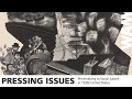 PRESSING ISSUES | Introduction by Exhibition Curator Katie Koca Polite