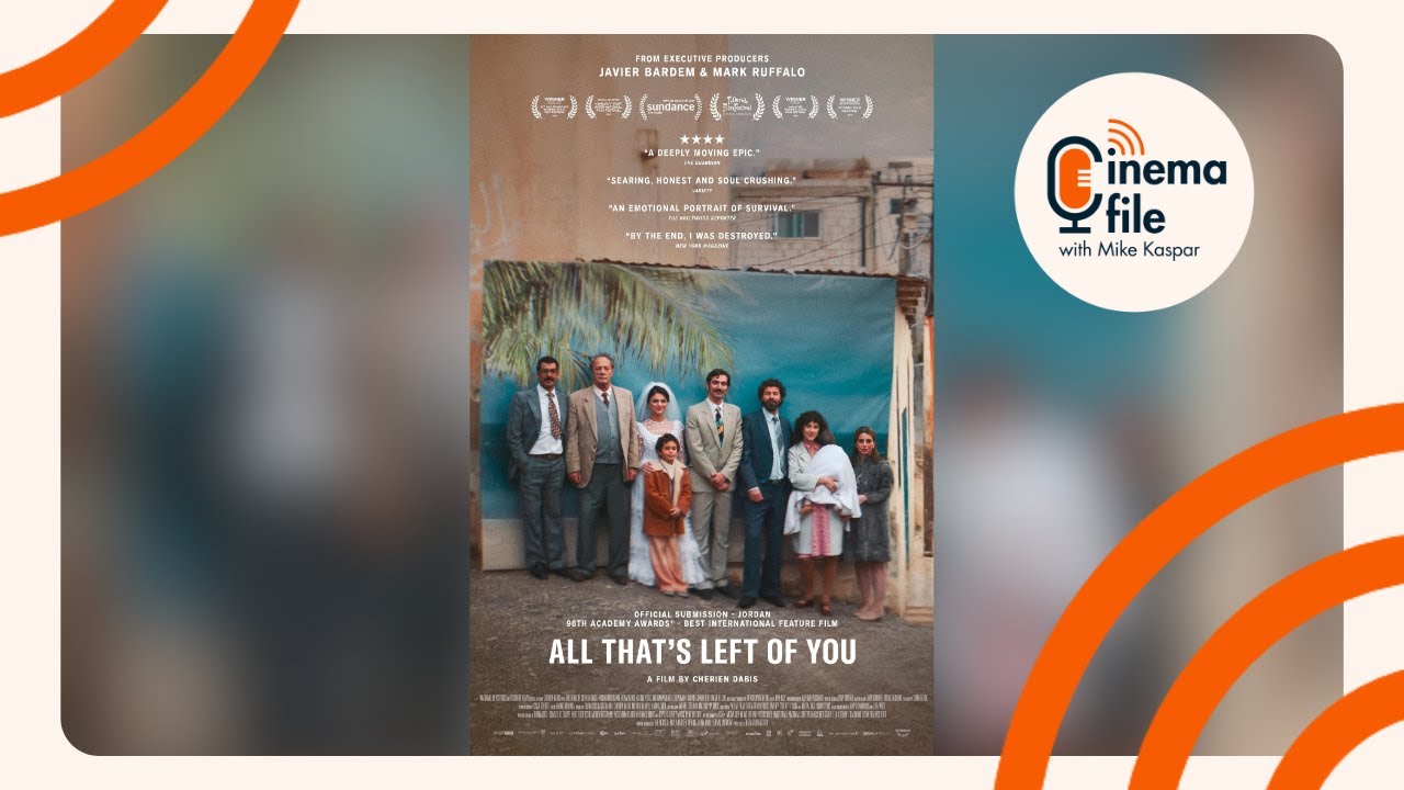 *Oscar Shortlisted- All That’s Left of You - Director Cherien Dabis