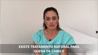 EXISTE TRATAMENTO NATURAL PARA QUEDA DE CABELO?