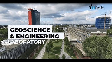 Geoscience & Engineering (GSE) Laboratory at TU Delft