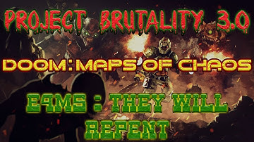 DOOM1 Maps Of Chaos ☣️ E4M5: They Will Repent (Project Brutality 3.0)