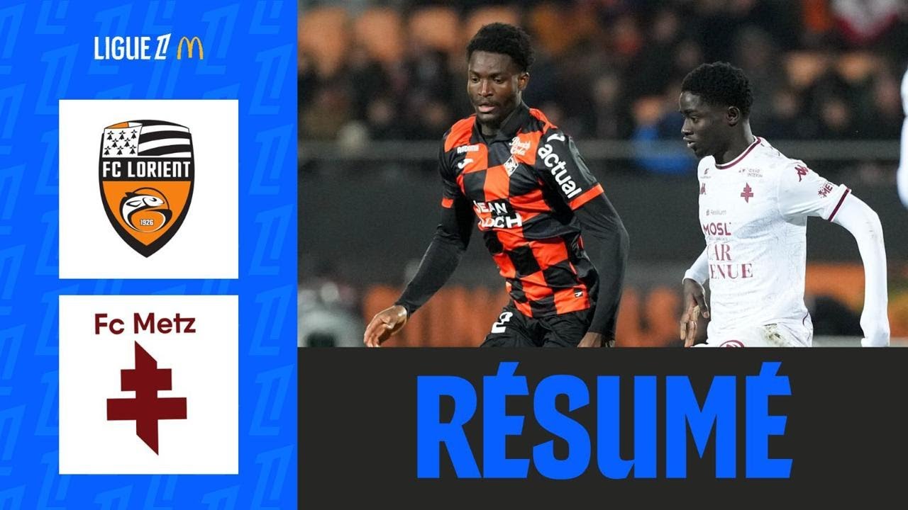Sané pour Metz, Dieng pour Lorient : JEU ÉGAL au Moustoir | 17ème journée - Ligue 1 McDonald's 25/26