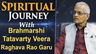 Spiritual Journey EP - 5  | Tatavarthi Veera Raghava Rao with Anand | PMC Telugu