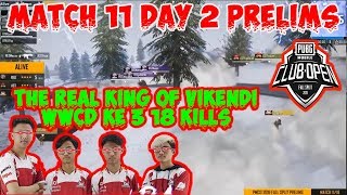 The Real King Of Vikendi BTR RA Nyayur 18 Kills WWCD Ketiga | PMCO Prelims Match 11 Day 2 2019