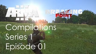 [ArmA3] Breaking Point Compilation S01E01