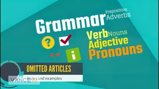 OMITTED ARTICLES - WHEN DO YOU OMIT AN ARTICLE - LEAN THE RULES IN THIS VIDEO
